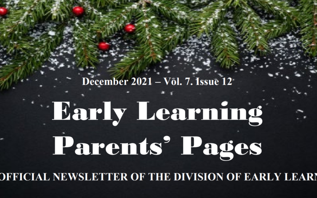 Early Learning Parents’ Pages for Dec 2021